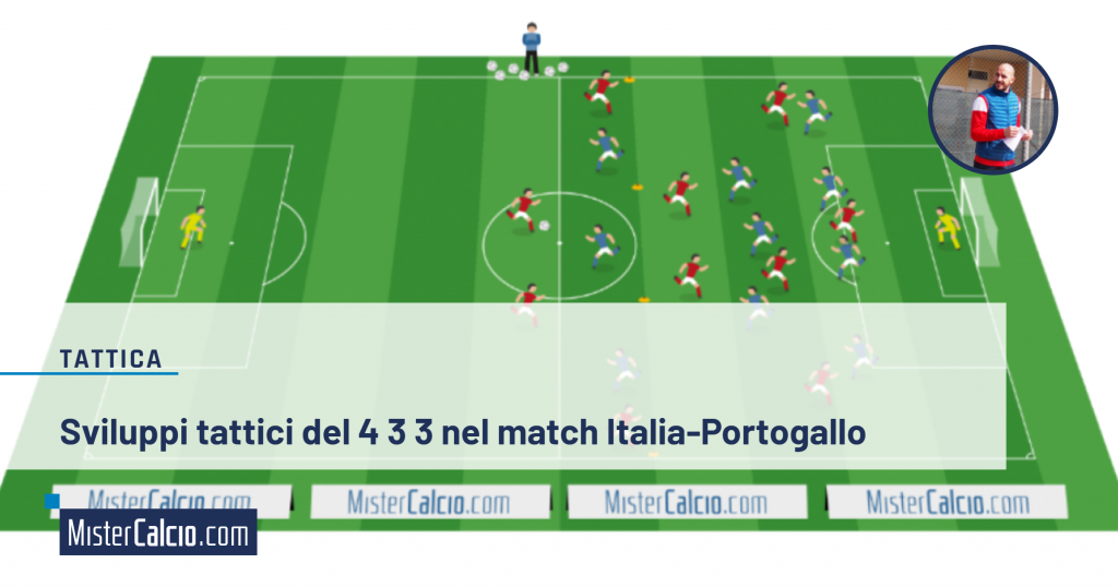 Sviluppi tattici del 4 3 3 nel match Italia-Portogallo - facebook